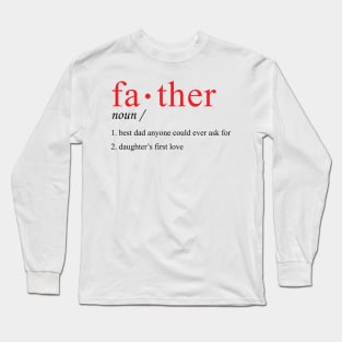 define father Long Sleeve T-Shirt